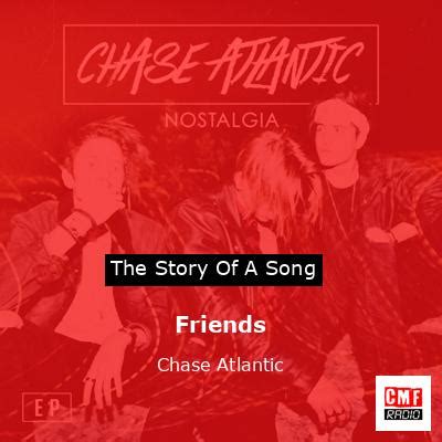 friends chase atlantic meaning